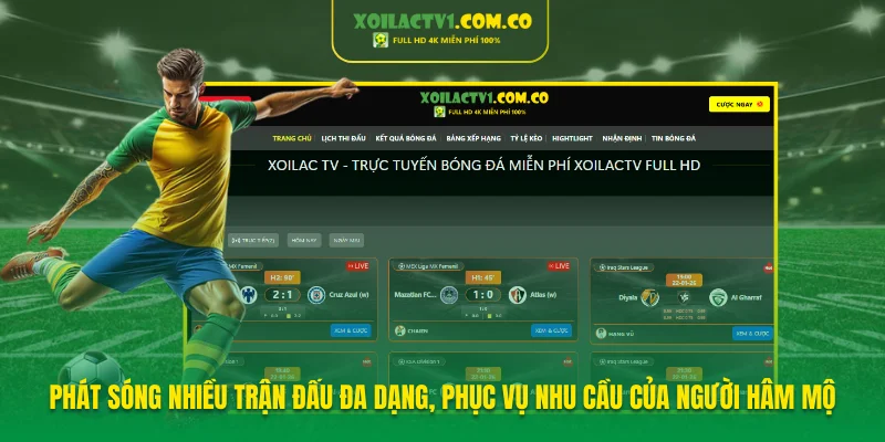 Phát sóng nhiều trận đấu, đa dạng phục vụ nhu cầu của người hâm mộ